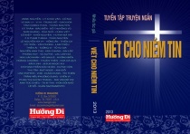Phát Hành Tuyển Tập Truyện Ngắn "Viết Cho Niềm Tin"