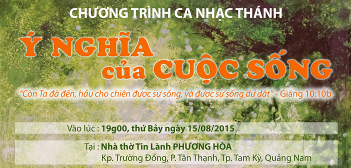 TB: Truyền Hình Trực Tuyến Chương Trình Ca Nhạc Thánh "Ý Nghĩa Cuộc Sống" Tại Quảng Nam