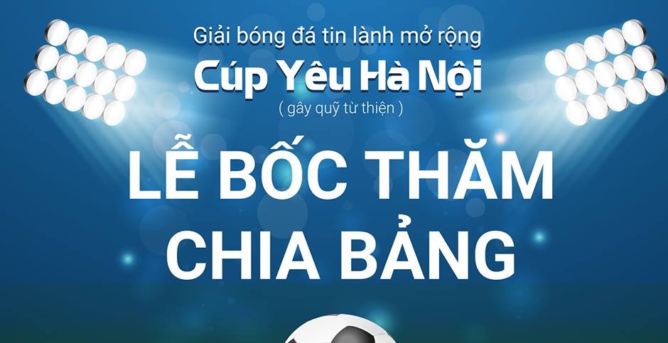 Đồng hành cùng Festival -Giải bóng đá YÊU HÀ NỘI nhằm gây quỹ từ thiện giúp đỡ những người khó khăn.