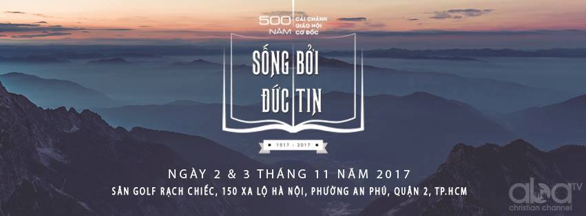 [TRỰC TIẾP] Chương trình “Sống bởi đức tin” – Kỷ niệm 500 năm Cải chánh Giáo hội (ngày 3/11)