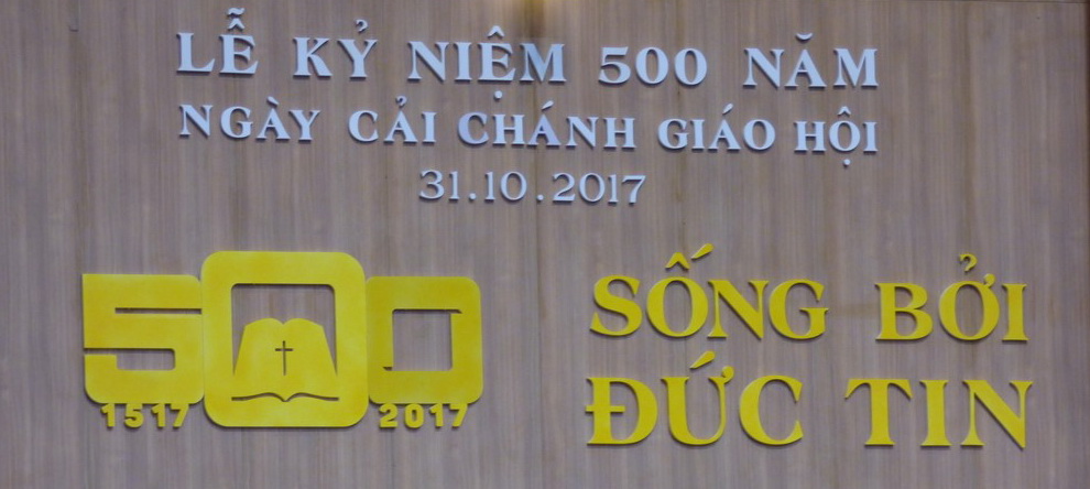 Lễ Kỷ Niệm 500 Năm - Ngày Cải Chánh Giáo Hội Tại Viện Thánh Kinh Thần Học (HTTL VN)