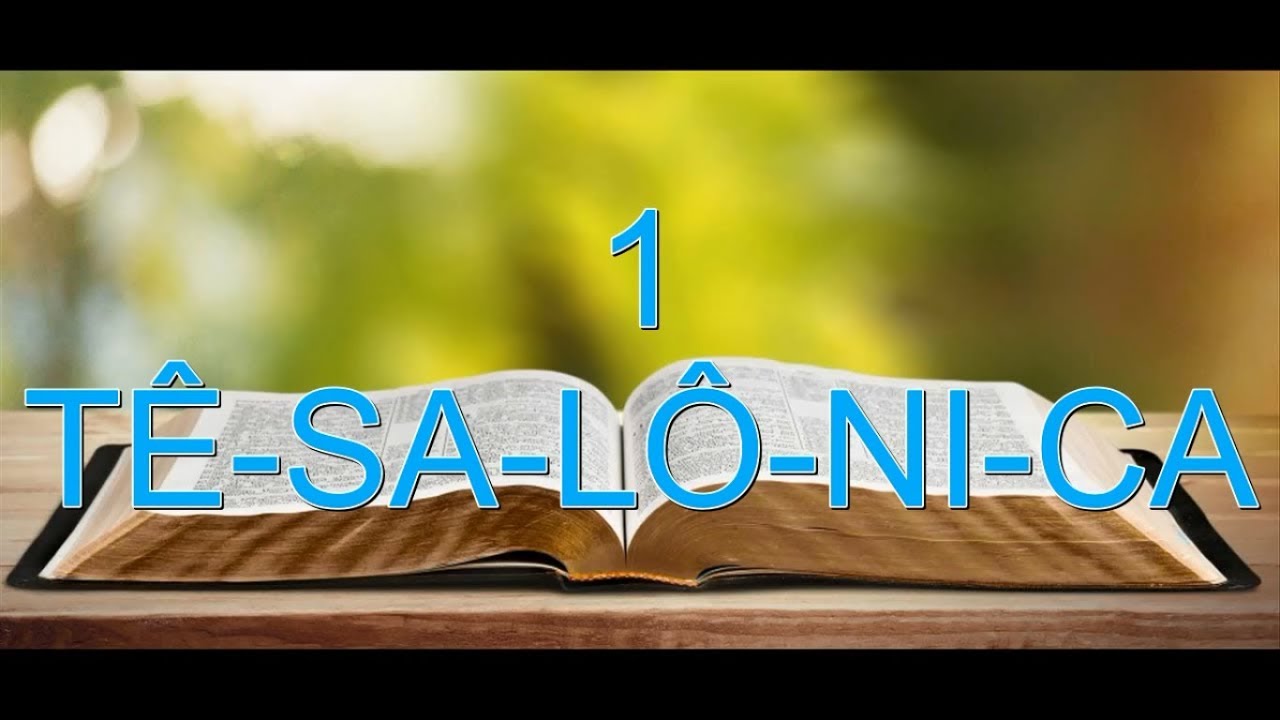 Tại Sao Phải Học Sách I-II Tê-sa-lô-ni-ca?