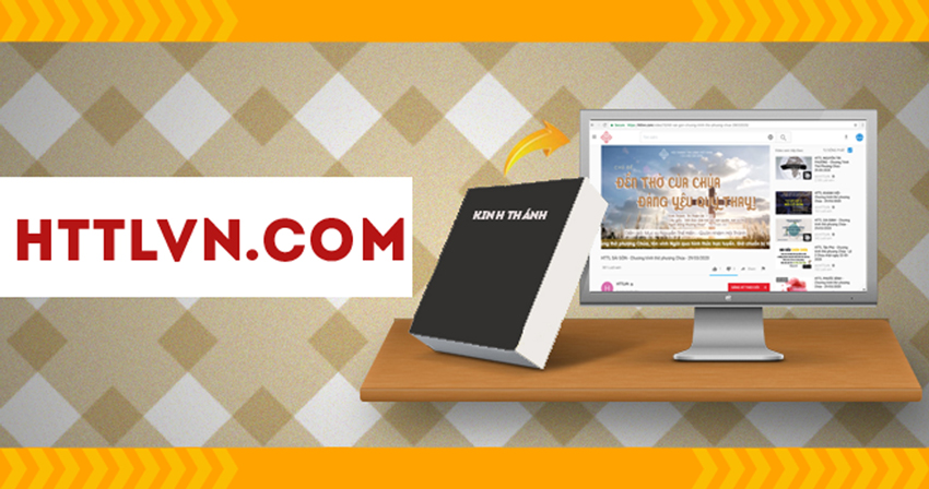 Website HTTLVN.COM – Nơi Ai Cũng Được Thờ Phượng Chúa và Được Gây Dựng Thuộc Linh