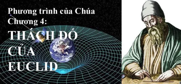 Phương trình của Chúa - Chương 4: THÁCH ĐỐ CỦA EUCLID