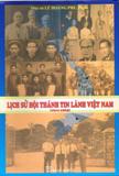 Lịch Sử Hội Thánh Tin Lành Việt Nam - Cuốn Sách Đặc Biệt