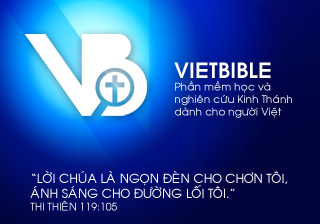 Ra Mắt Phần Mềm Học Kinh Thánh VietBible 3.0